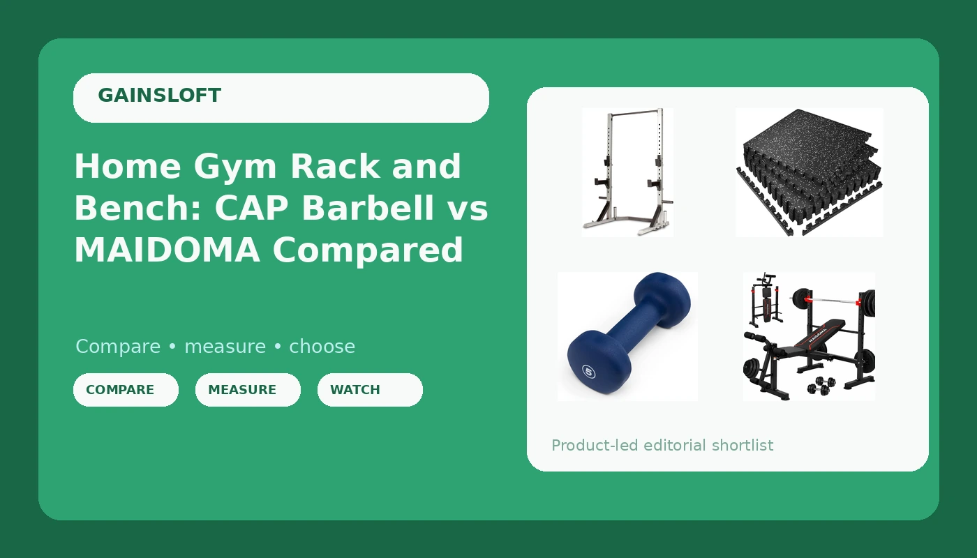 Home Gym Rack and Bench: CAP Barbell vs MAIDOMA Compared